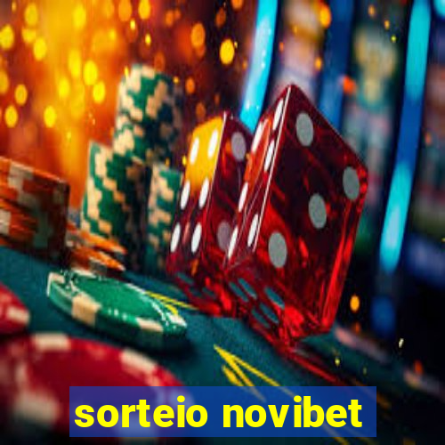 sorteio novibet